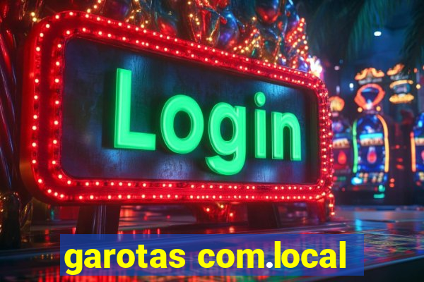 garotas com.local